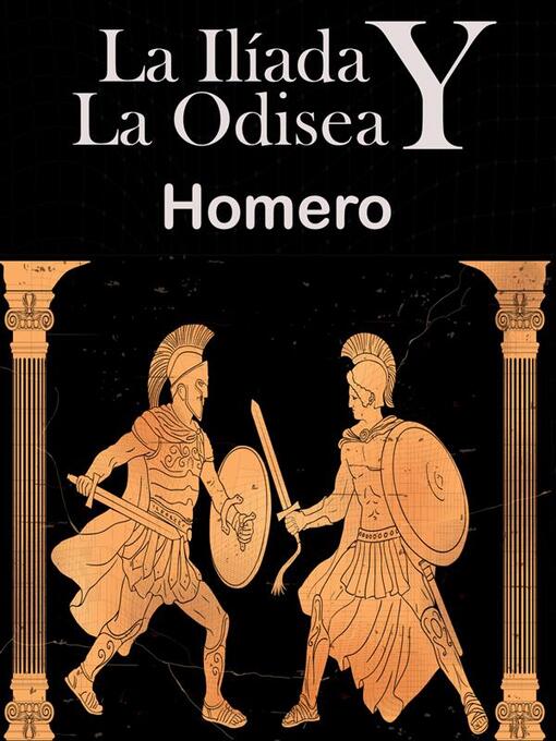 Detalles del título La Ilíada y La Odisea de Homero - Disponible